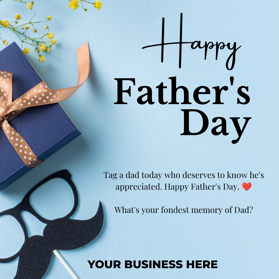 Father's Day Social Media Templates for Contractors – 10 Question-Based Posts